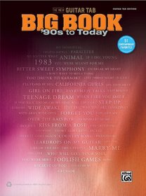 The New Guitar Big Book of Hits -- '90s to Today: 51 Contemporary Favorites (Guitar TAB) (The New Guitar Tab Big Book)