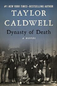 Dynasty of Death: A Novel (The Barbours and Bouchards Series)
