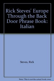 Rick Steves' Europe Through the Back Door Phrase Book: Italian