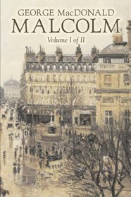 Malcolm, Volume I
