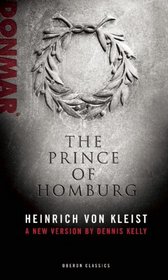 The Prince of Homburg (Oberon Classics)