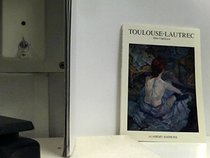 Toulouse Lautrec (Art Monographs)
