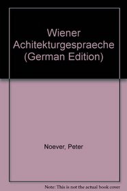 Wiener Achitekturgespraeche (German Edition)