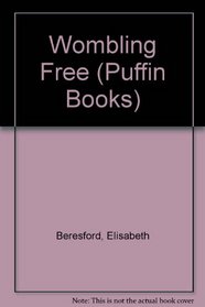 WOMBLING FREE (PUFFIN BOOKS)