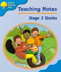 Oxford Reading Tree: Stage 3: Storybooks: Teaching Notes