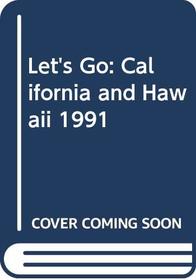 Let's Go: California and Hawaii 1991