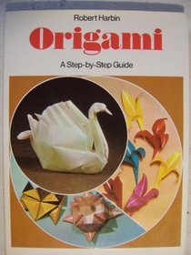 Origami: A step by step guide