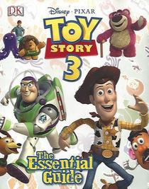 Toy Story 3: The Essential Guide (Disney/Pixar)