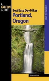 Best Easy Day Hikes Portland, Oregon, 2nd (Best Easy Day Hikes Series)