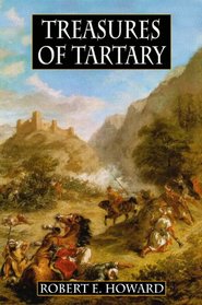 Treasures Of Tartary and Other Heroic Tales