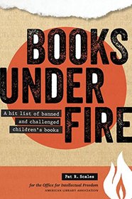 Books under Fire: A Hit List of Banned and Challenged Children's Books