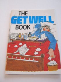 THE GET WELL BOOK