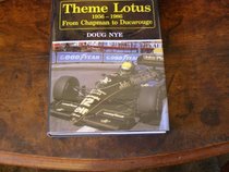 Theme Lotus, 1956-86: Chapman to Ducarouge (Motor Sport)