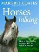 Horses Talking: How to Share Healing Messages with the Horses in Your Life