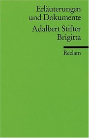 Brigitta E and D (Erlauterungen und Dokumente) (German Edition)