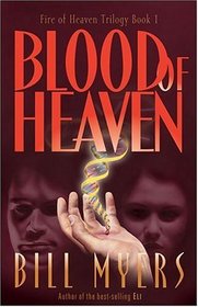 Blood of Heaven (Fire of Heaven, Bk 1)