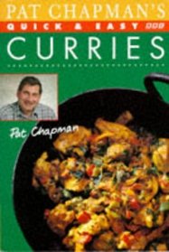 Pat Chapman's Quick  Easy Curries (BBC Books' Quick  Easy Cookery Series)