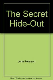 The Secret Hide-Out