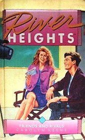 Friends and Rivals (River Heights, #15)