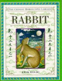 Rabbit (The Chinese Horoscopes Library)