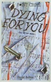 Point Crime: Dying for You