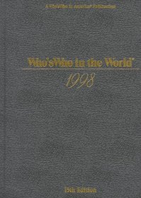 Who's Who in the World 1998 (Who's Who in the World)