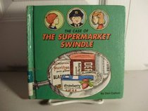 The Case of the Supermarket Swindle (Carolrhoda Mini-Mystery)