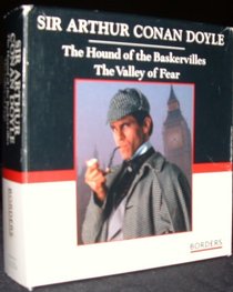 HHE HOUND OF THE BASKERVILLES/THE VALLEY OF FEAR