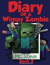 Diary of a Minecraft Wimpy Zombie Book 2: Halloween (An Unofficial Minecraft Book) (Volume 2)