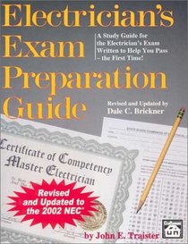 Electrician's Exam Preparation Guide: Based on the 2002 NEC (Electrician's Exam Preparation Guide)