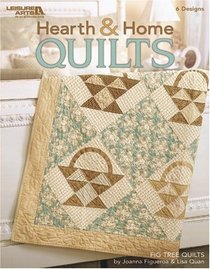 Hearth & Home Quilts (Leisure Arts, No 3769)
