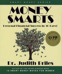 Money Smarts: Personal Financial Success in 30 Days!