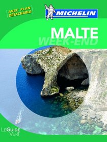 Michelin Green Guide Weekend Malte (Malta) (in French) (French Edition)