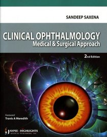 Clinical Ophthalmology: Medical & Surgical Approach