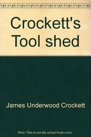 Crockett's Tool shed