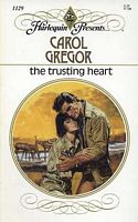 The Trusting Heart (Harlequin Presents, No 1129)