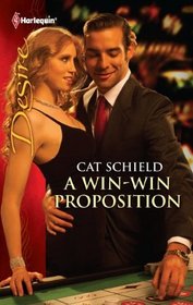 A Win-Win Proposition (Harlequin Desire, No 2116)