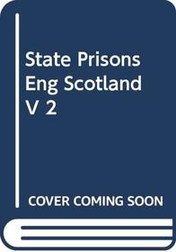 State Prisons Eng Scotland V 2