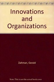 Innovations and Organizations