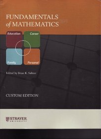 Fundamentals of Mathematics (Custom Edition) (Strayer) (Taken from: Prealgebra, Fourth Edition)