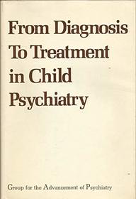 From diagnosis to treatment in child psychiatry