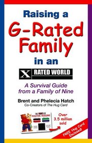 Raising a G-Rated Family in an X-Rated World