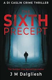 The Sixth Precept (Dark Yorkshire)