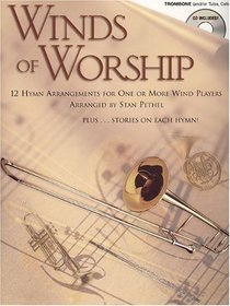 Winds Of Worship Trombone (and/or Tuba,Cello) Bk/CD