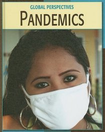 Pandemics (Global Perspectives)