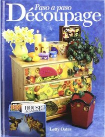 Decoupage - Paso a Paso (Spanish Edition)