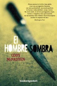 EL HOMBRE SOMBRA (Books4pocket Narrativa) (Spanish Edition)
