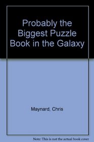 Probably the Biggest Puzzle Book in the Galaxy
