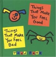 Things that make you feel good, Things that make you feel bad