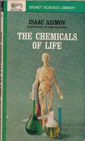 Chemicals of Life (Signet Books)